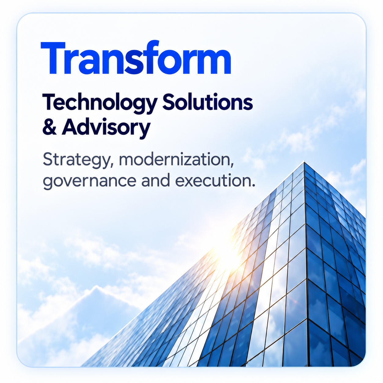 Transform | Technology Solutions and Advisory
